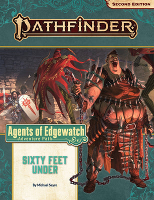 Pathfinder Adventure Path #158: Sixty Feet Under (Agents of Edgewatch Part 2 of 6)