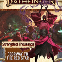 Pathfinder Adventure Path #173: Doorway to the Red Star (Strengths of Thousands Part 5 of 6)