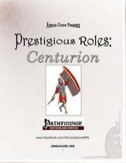 Prestigious Roles: Centurion