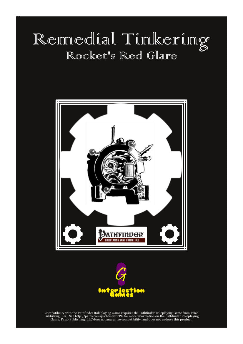 Remedial Tinkering: Rocket's Red Glare - Pathfinder Explosives & Rocketry