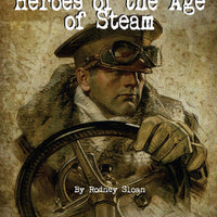 Steam Powered: Heroes of the Age of Steam