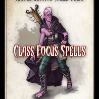 Second Edition Spell Cards: Class Focus Spells