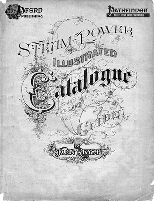 Steam Powered: Illustrated Catalogue & Guide
