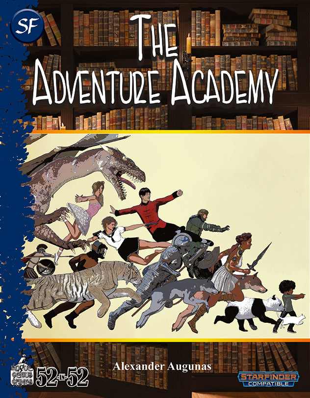 Week 10: The Adventure Academy SF