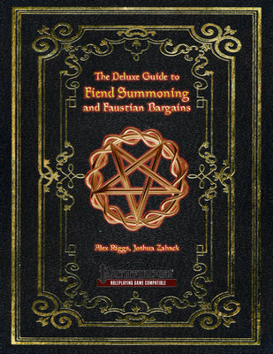 The Deluxe Guide to Fiend Summoning and Faustian Bargains