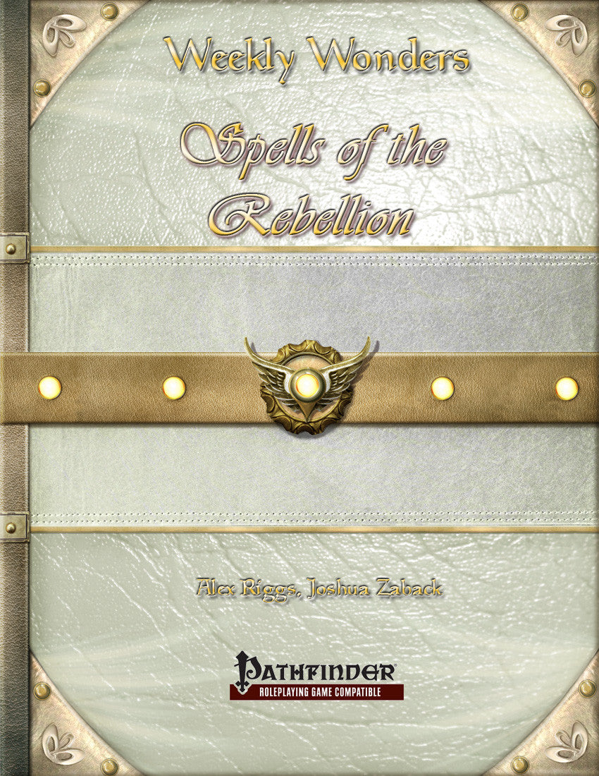 Weekly Wonders - Spells of the Rebellion