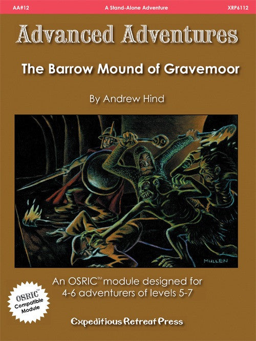 Advanced Adventures #12: The Barrow Mound of Gravemoor
