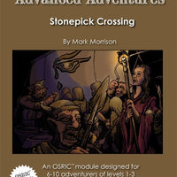 Advanced Adventures #22: Stonepick Crossing