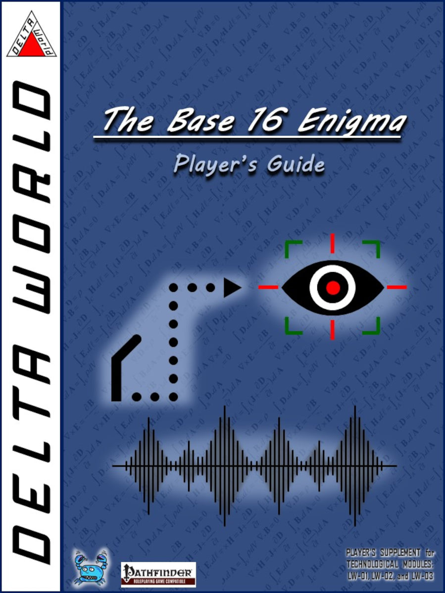 Delta World The Base 16 Enigma Player’s Guide