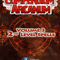 Compendium Arcanum Volume 3: 2nd-Level Spells