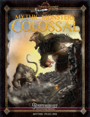 Mythic Monsters 27: Colossal