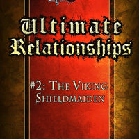 Ultimate Relationships #2: The Viking Shieldmaiden