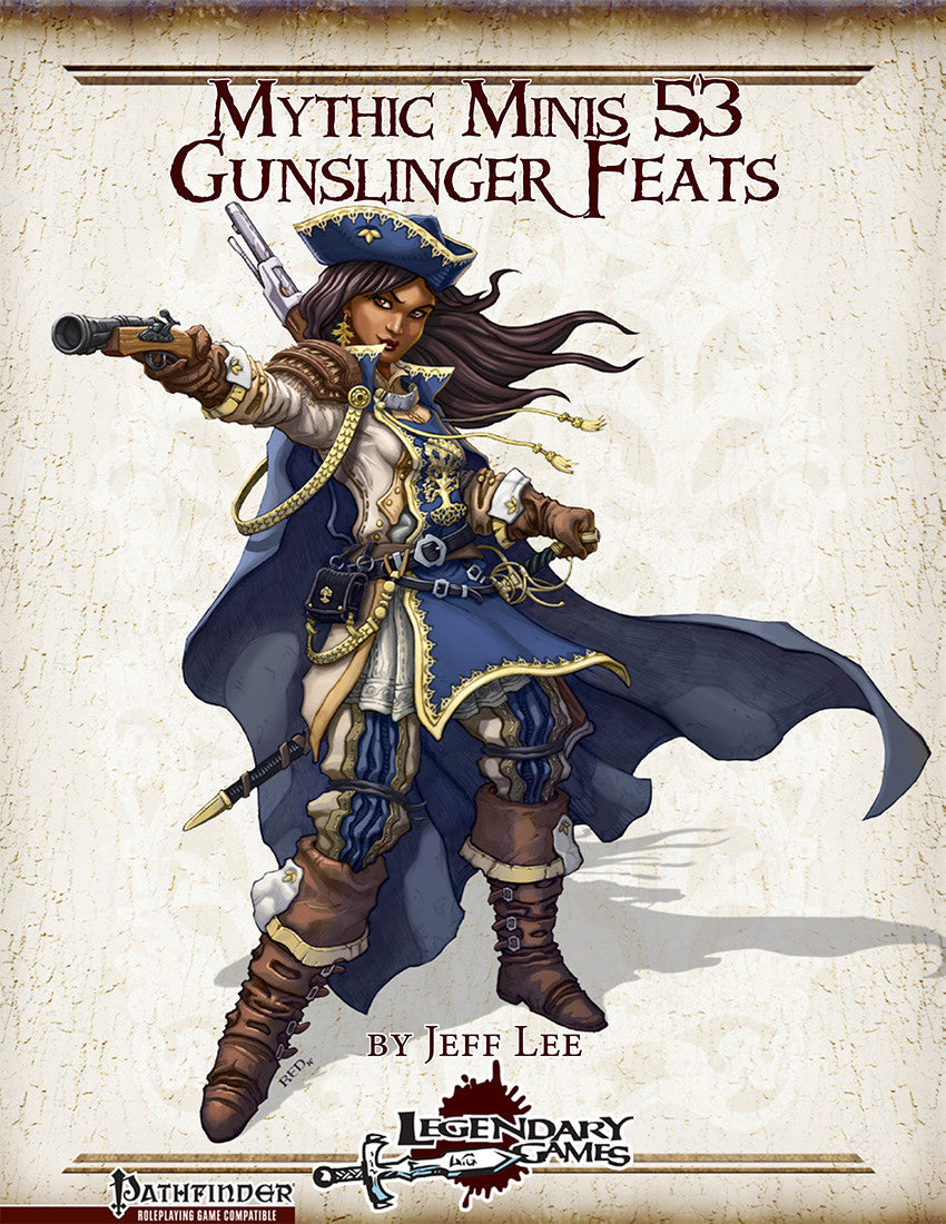 Mythic Minis 53: Gunslinger Feats