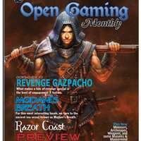 Open Gaming Monthly is your Premier source for all NEW content for the Pathfinder Roleplaying Game, Swords & Wizardry, Mutants & Masterminds, and more.