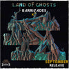 Land of Ghosts - Barricades