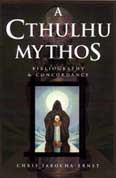 A Cthulhu Mythos Bibliography & Concordance