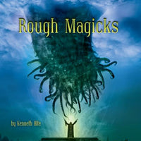 Rough Magicks
