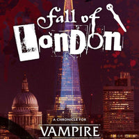 Vampire: The Masquerade (5th Edition) - Fall of London Chronicle