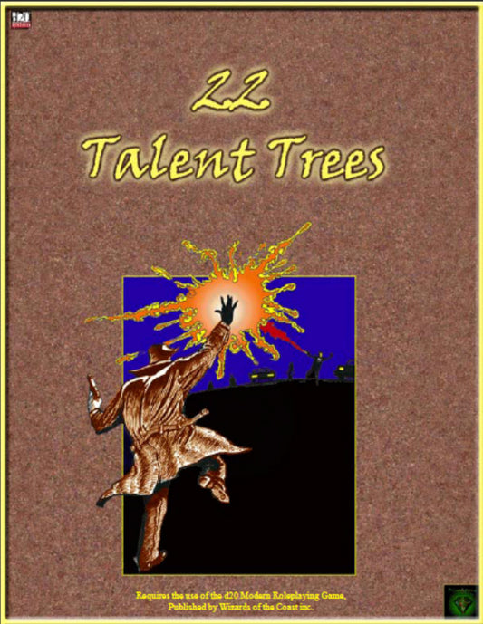 22 Talent Trees – 86 New Talents for D20 Modern Core Classes
