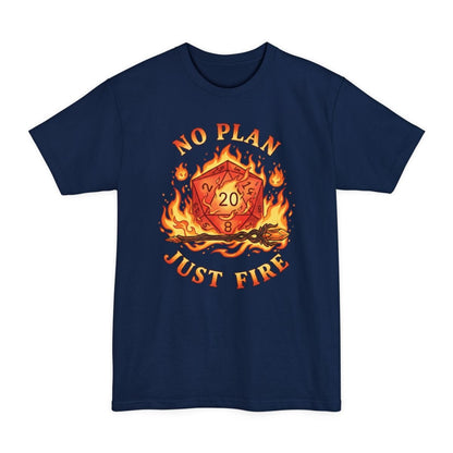 No Plan Just Fire Tall T-Shirt – Flaming D20 Spellcaster Graphic Tee for D&D