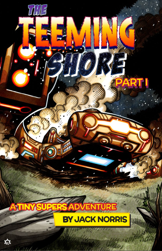 Sentry Force Prime Issue #0 - Tiny Supers Comic & Adventure | TinyD6 RPG
