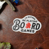 I'd Rather Be Playing Board Games Sticker