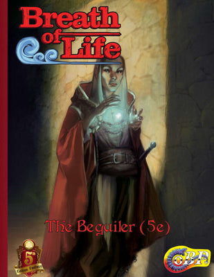Breath of Life - The Beguiler (5E)