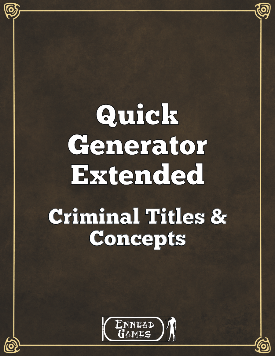 Quick Generator Extended - Criminal Titles & Concepts – Open Gaming Store