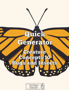 Quick Generator Creature Concepts 10 Bugs and Insects
