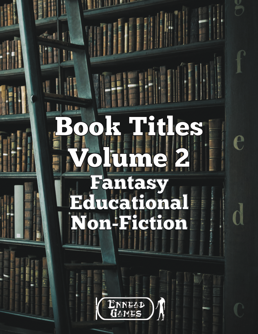 Book Titles Volume 2 - Fantasy Educational Non-Fiction