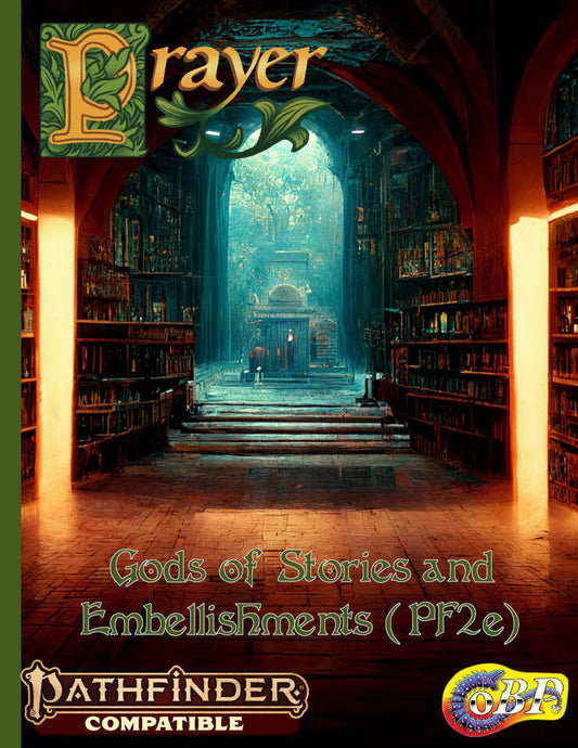 Prayer - Gods of Stories and Embellishments (PF2e)