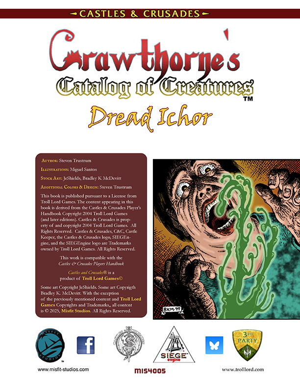 Castles & Crusades Crawthorne's Catalog of Creatures: Dread Ichor