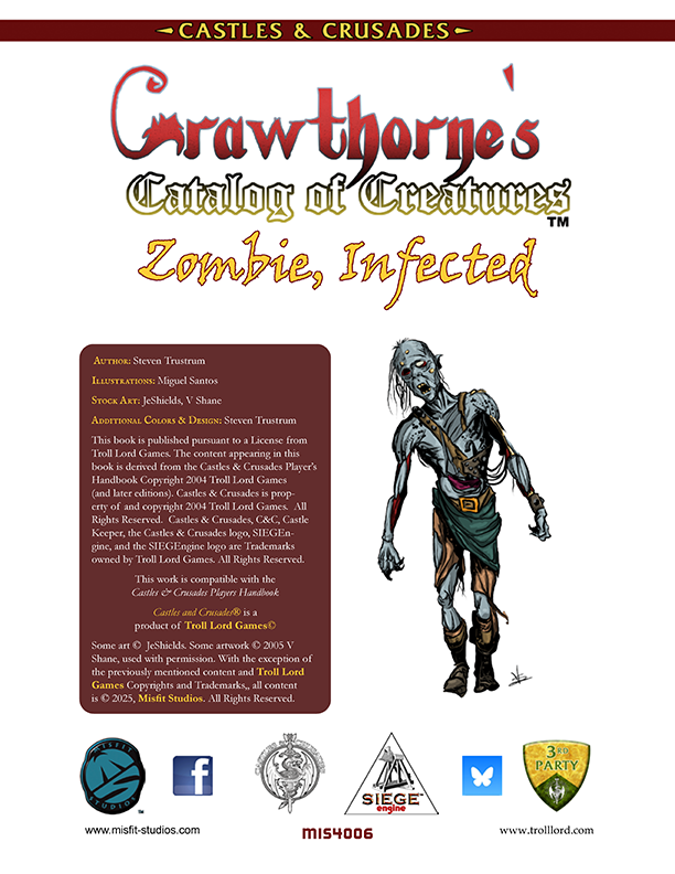 Castles & Crusades Crawthorne's Catalog of Creatures: Infected Zombie