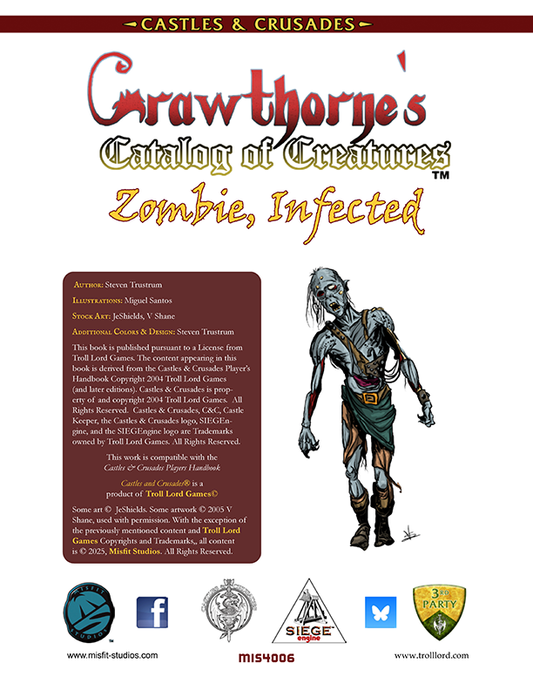 Castles & Crusades Crawthorne's Catalog of Creatures: Infected Zombie