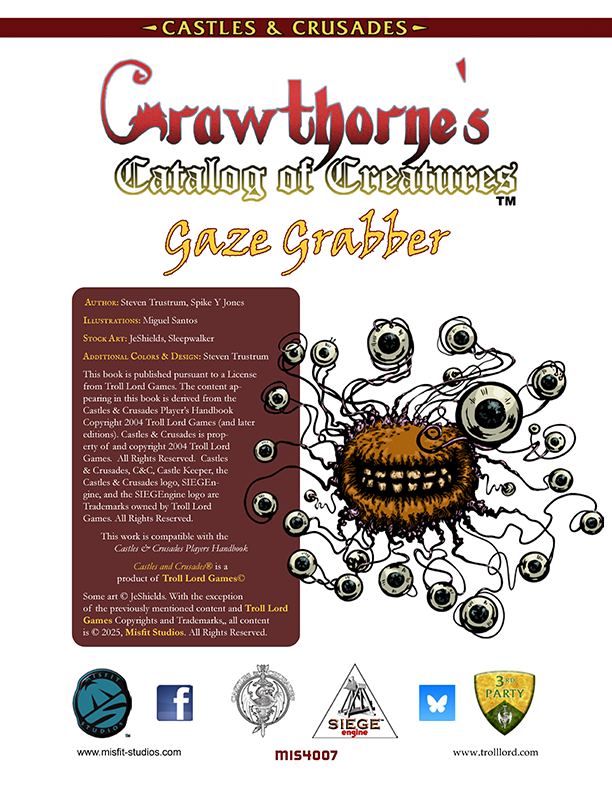 Castles & Crusades Crawthorne's Catalog of Creatures: Gaze Grabber