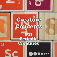 Creature Concepts 11 Periodic Creatures