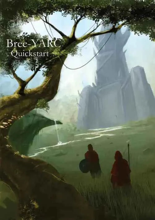 Bree-YARC RPG: QuickStart Guide