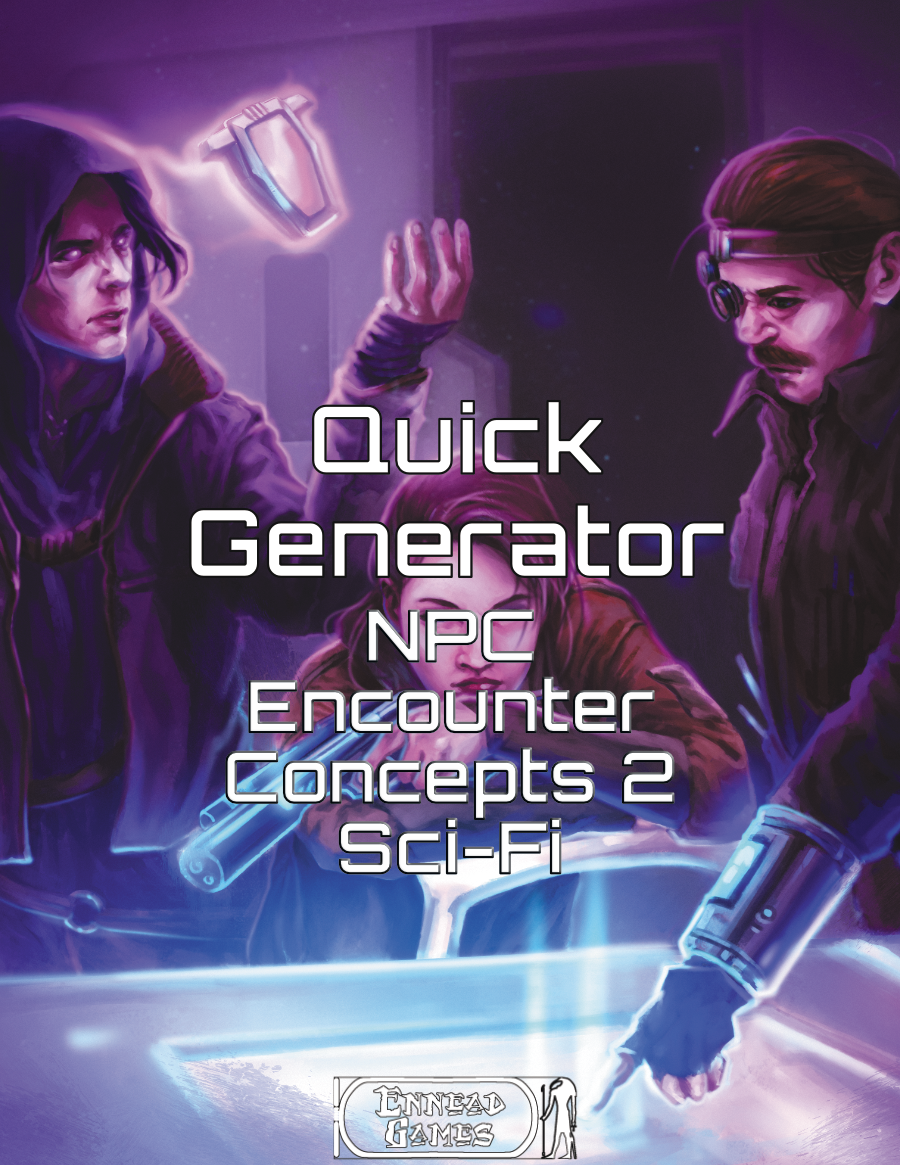 Quick Generator NPC Encounter Concepts 2 Sci-Fi 