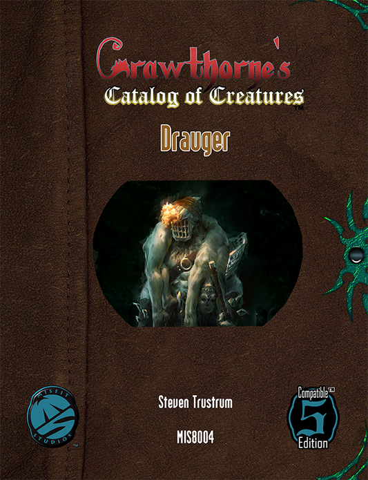 Crawthorne's Catalog of Creatures: Drauger