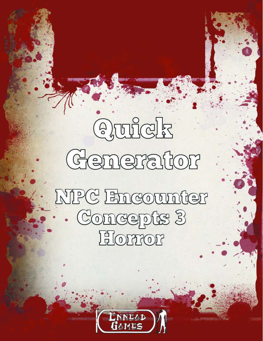 Quick Generator NPC Encounter Concepts 3 Horror