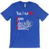 Yeah I play DnD - Drunken Nightly Debauchery Tee