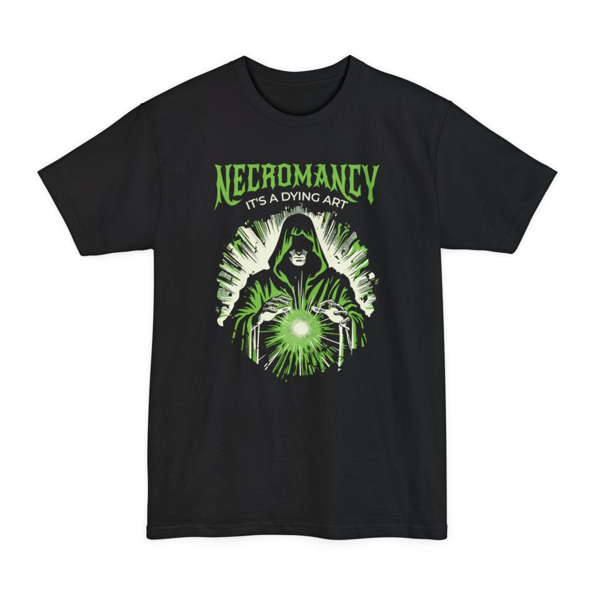 Necromancy It's a Dying Art Tall T-Shirt – Funny D&D Necromancer Graphic Tee