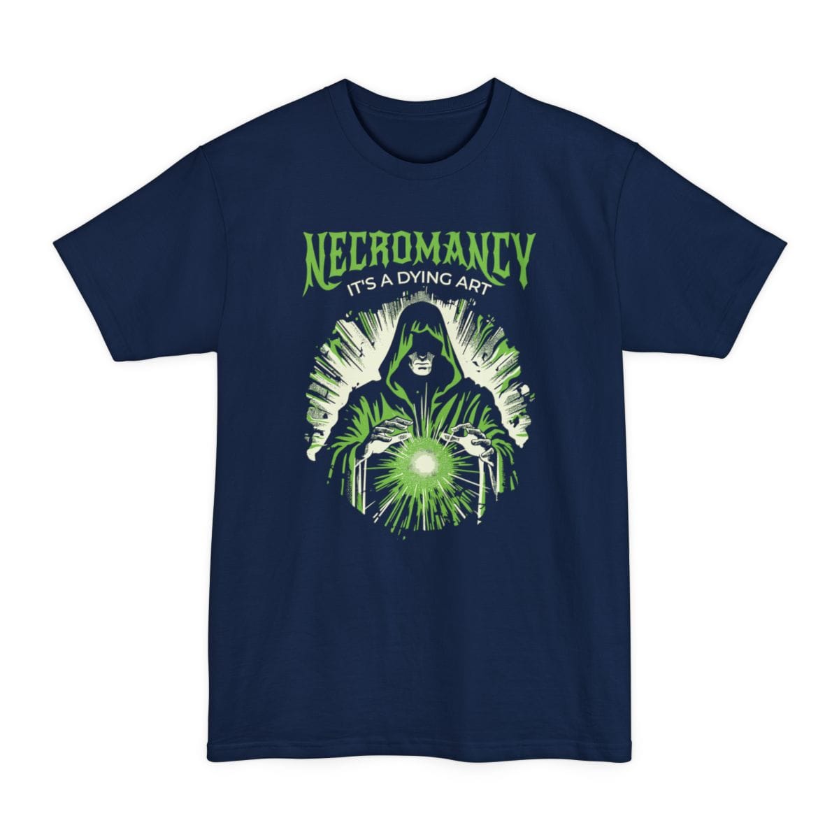 Necromancy It's a Dying Art Tall T-Shirt – Funny D&D Necromancer Graphic Tee