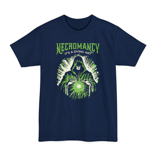 Necromancy It's a Dying Art Tall T-Shirt – Funny D&D Necromancer Graphic Tee