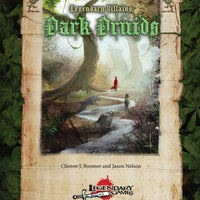 Legendary Villains: Dark Druids