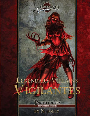 Legendary Villains: Vigilantes