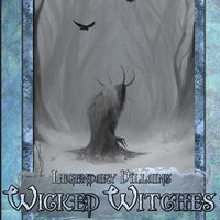 Legendary Villains: Wicked Witches