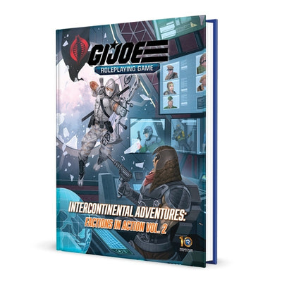 G.I. Joe Roleplaying Game Intercontinental Adventures Factions in Action Vol. 2 Sourcebook