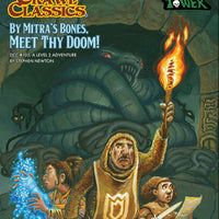 Dungeon Crawl Classics #105 by Mitra's Bones, Meet Thy Doom!
