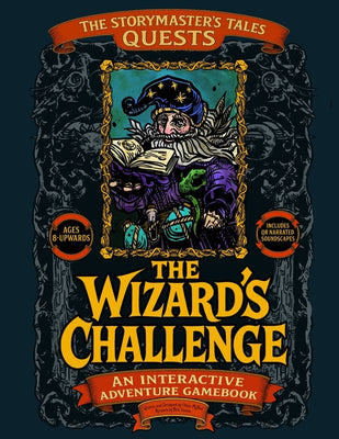 The Wizard's Challenge. Roleplaying Game book for Solo-Groups.: The Storymaster's Tales Quests. An Interactive Educational Game for kids 8-Upwards